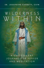 Wilderness Within: A Guided Lent Journal for Prayer and Meditation